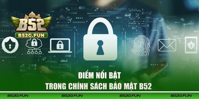 Các điểm nổi bật trong chính sách