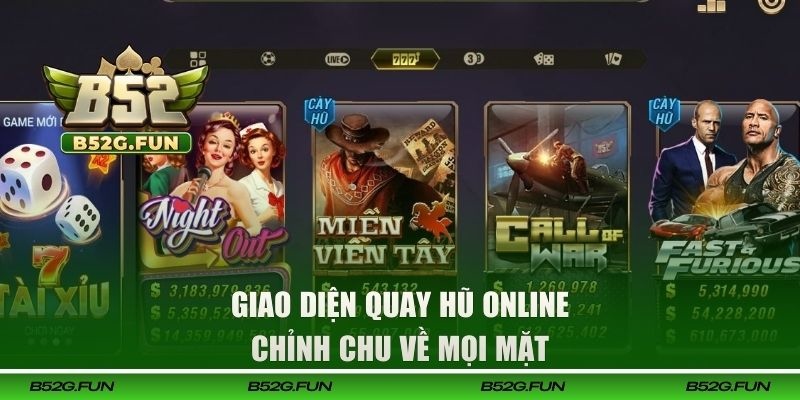 Giao diện quay hũ online chỉnh chu về mọi mặt